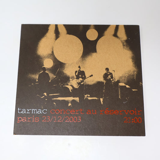Tarmac Concert Au Réservoir Paris 23/12/2003 CD 2004 Atmosphériques 982009-7