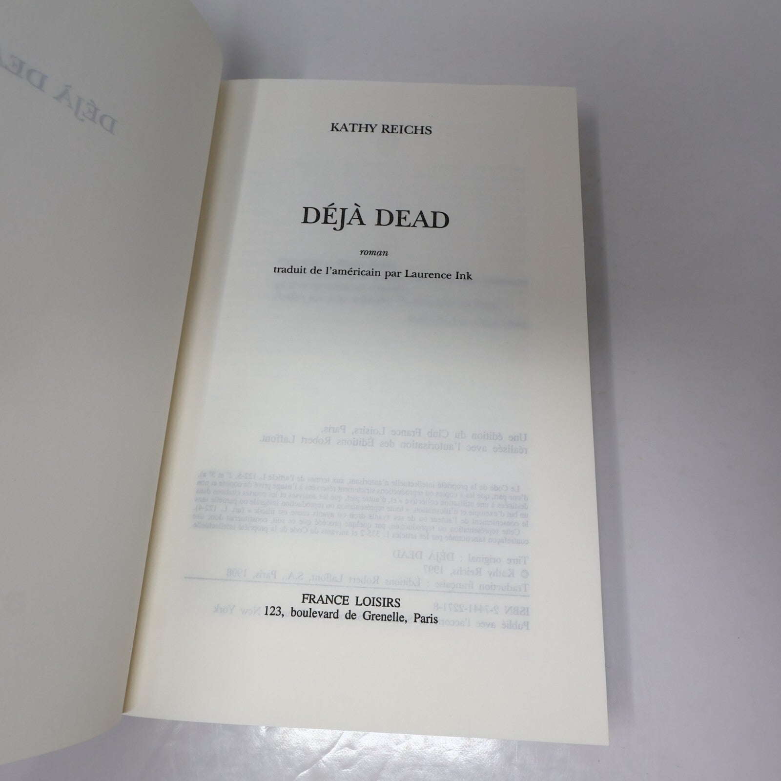 Déjà Dead Kathy Reichs France Loisirs 1999 HC Français French Crime et Mystère
