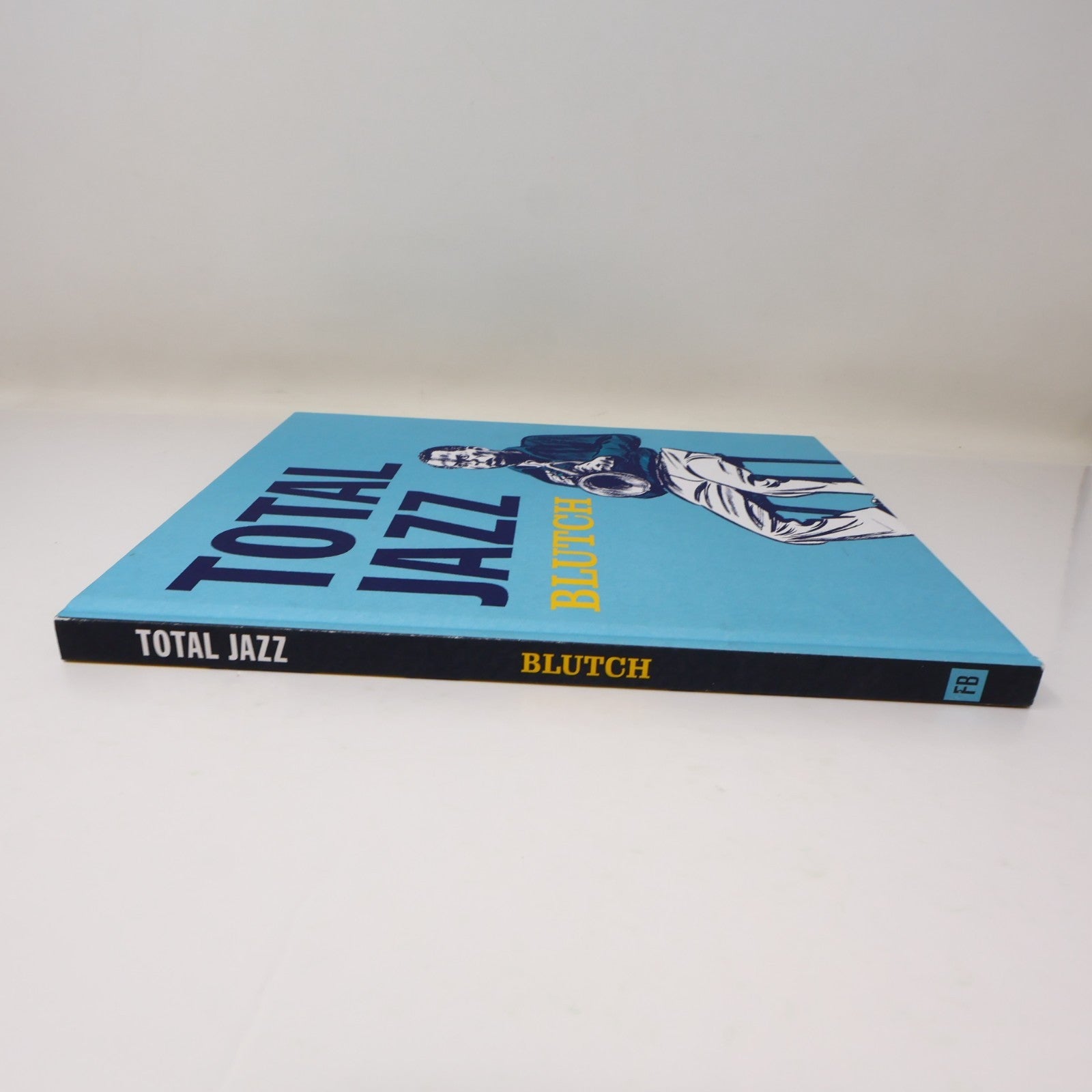 Total Jazz Blutch Fantagraphics Books 2018 HC Comics Music 1st Print Hardcover