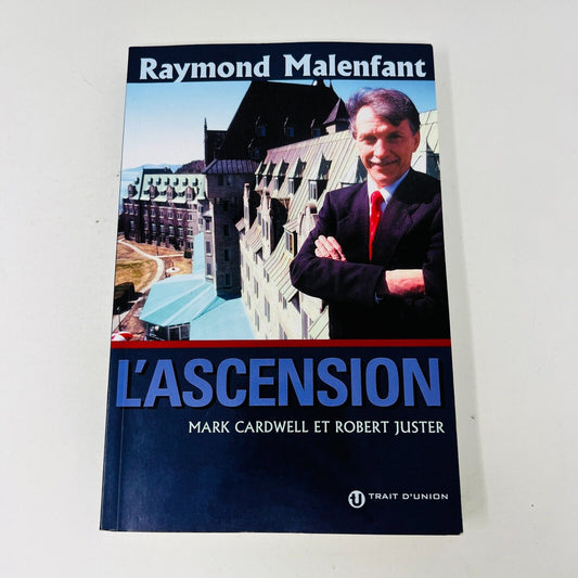 2003 Raymond Malenfant l'Ascension Cardwell/Juster Français Livre Trait d'Union