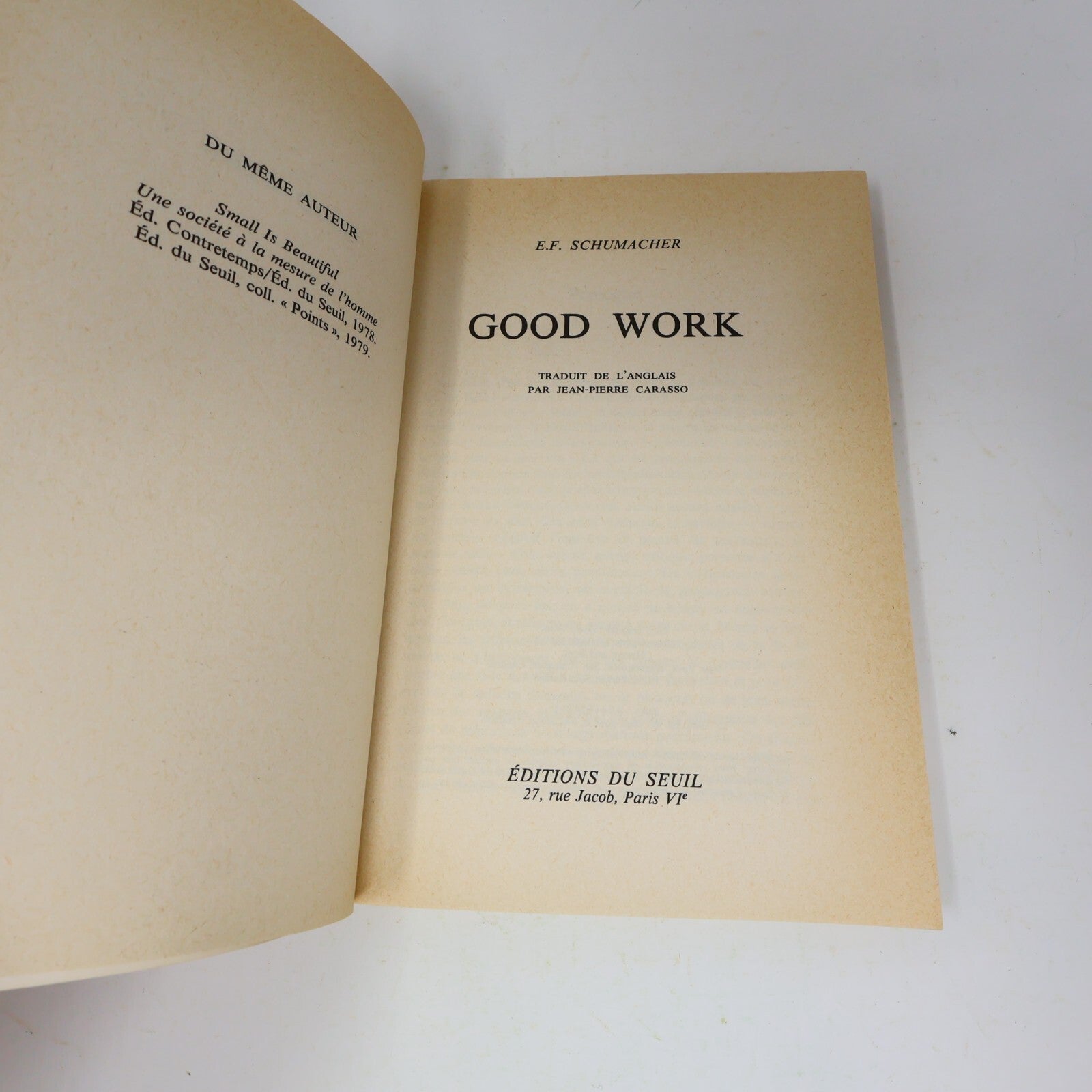 1980 Good Work Ernst Friedrich Schumacher Seuil Société Affaires Français Livre