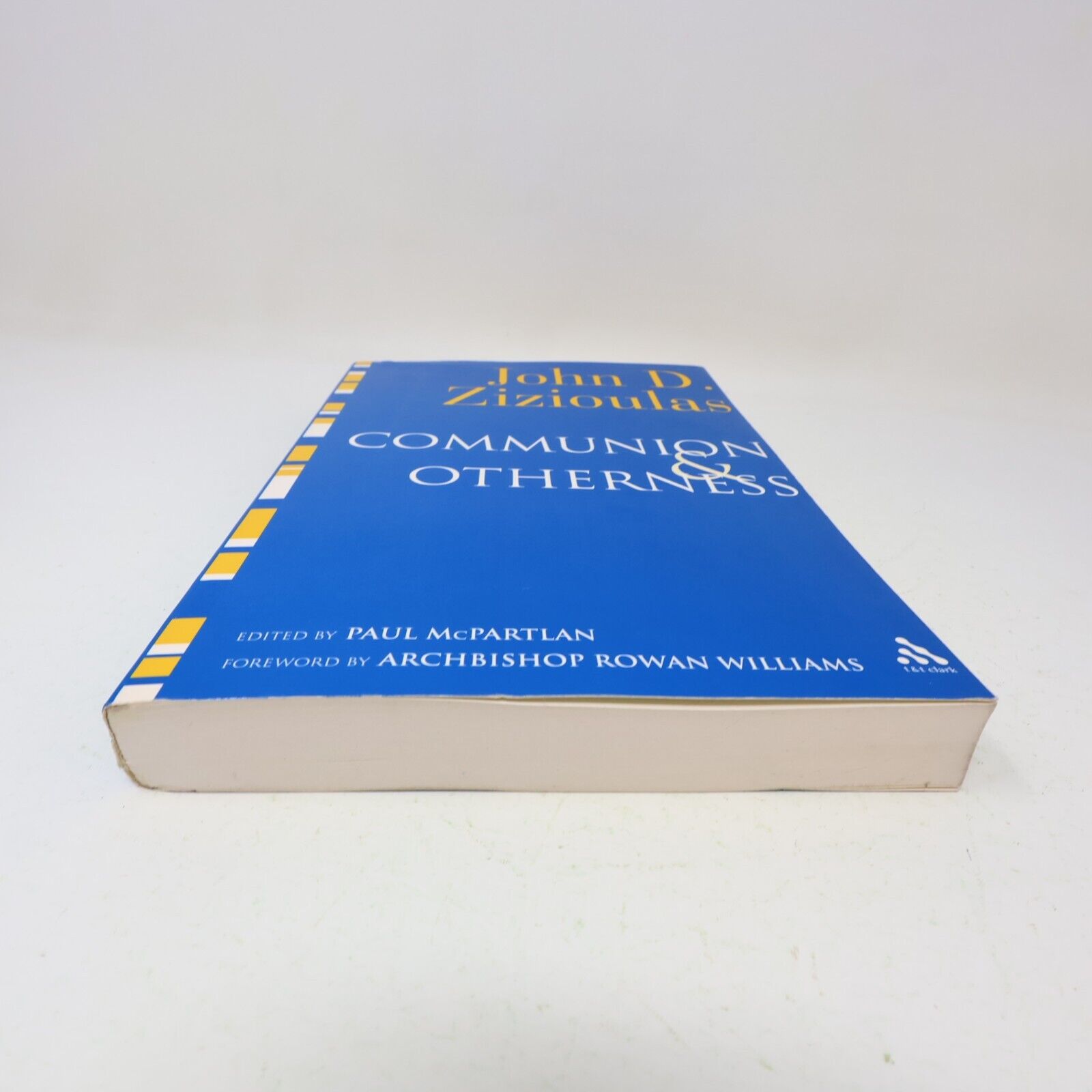 2006 Communion and Otherness John D. Zizioulas Religion Personhood Church Book