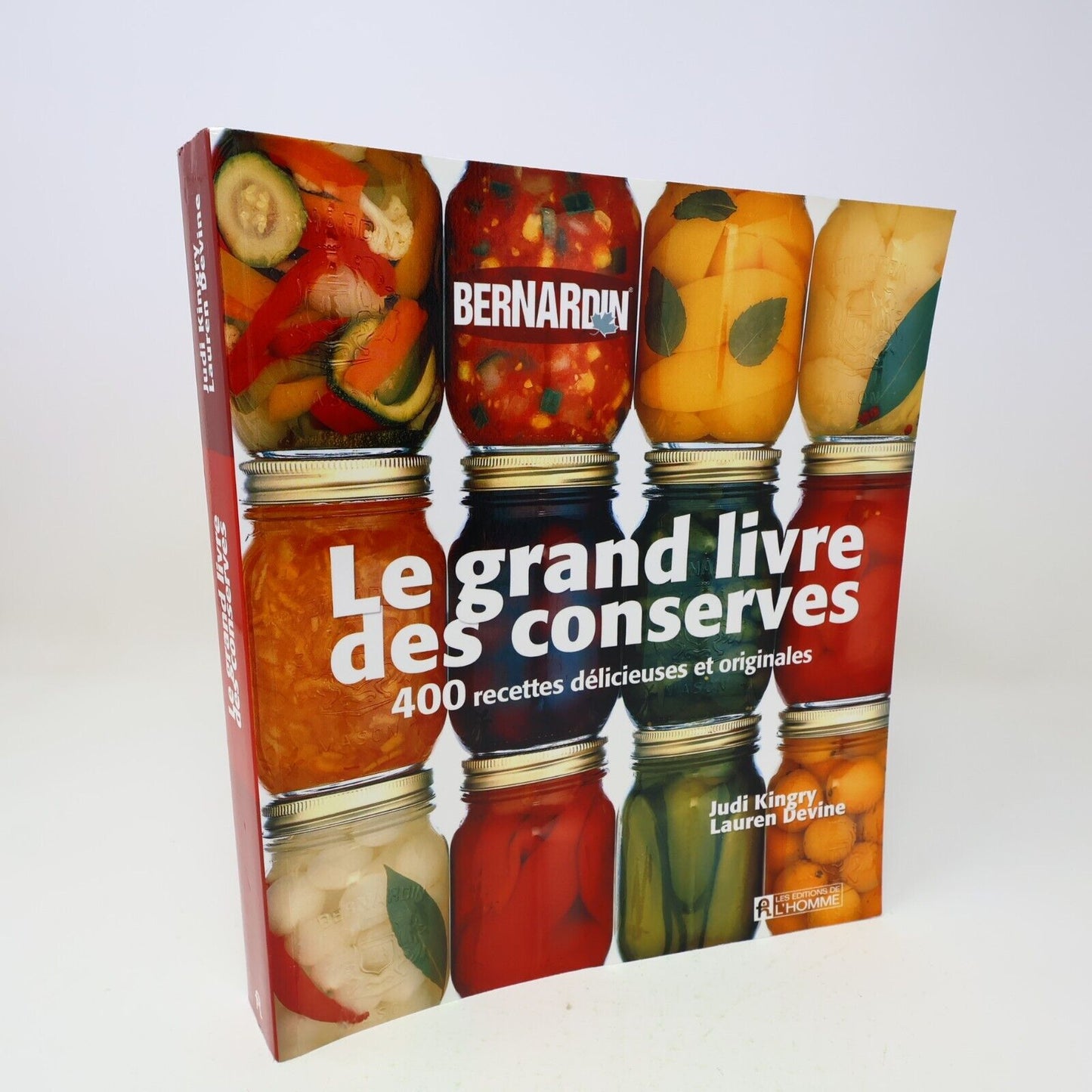 2006 Le Grand Livre des Conserves Bernardin Judi Kingry Cuisine Recettes 2000s