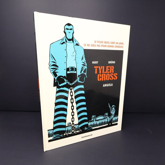 2015 Tyler Cross #2 Angola de Fabien Nury Brüno Dargaud Bande Dessinée BD HC