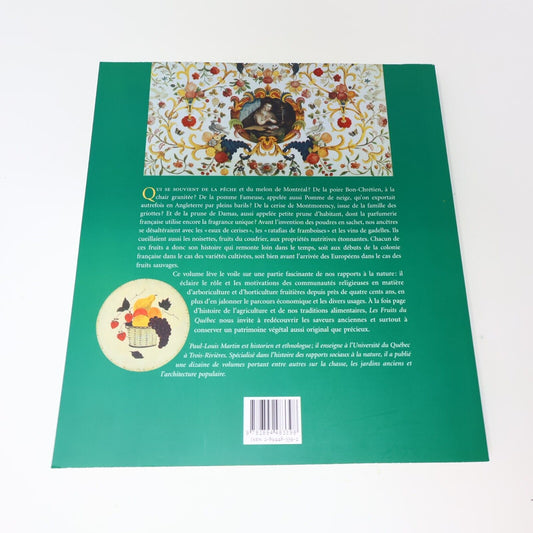 2002 Les Fruits du Québec Histoire et Traditions Signé Paul-Louis Martin Livre