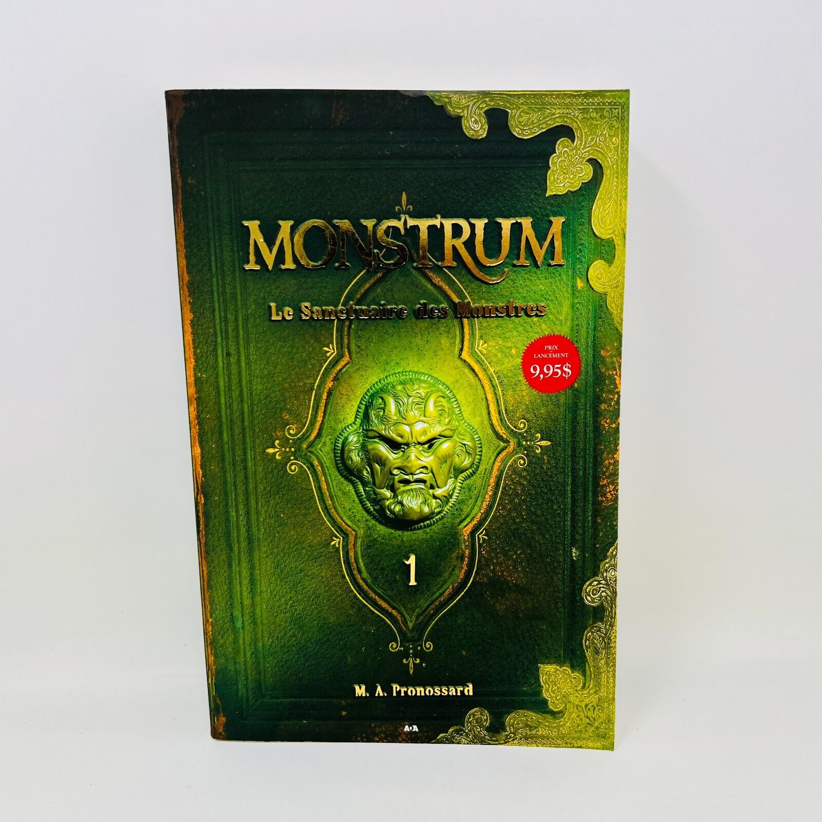 Monstrum #1 Le Sanctuaire des Monstres de M. A. Pronossard ADA Français/French