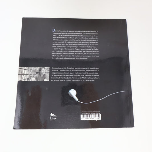 Les 101 Disques qui ont Marqué le Québec Éric Trudel 2008 Trécarré Français PB