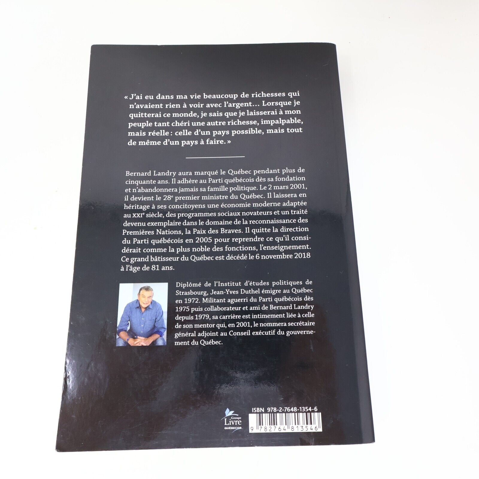 2019 Bernard Landry l'Héritage d'un Patriote de Jean-Yves Duthel Biographie PB