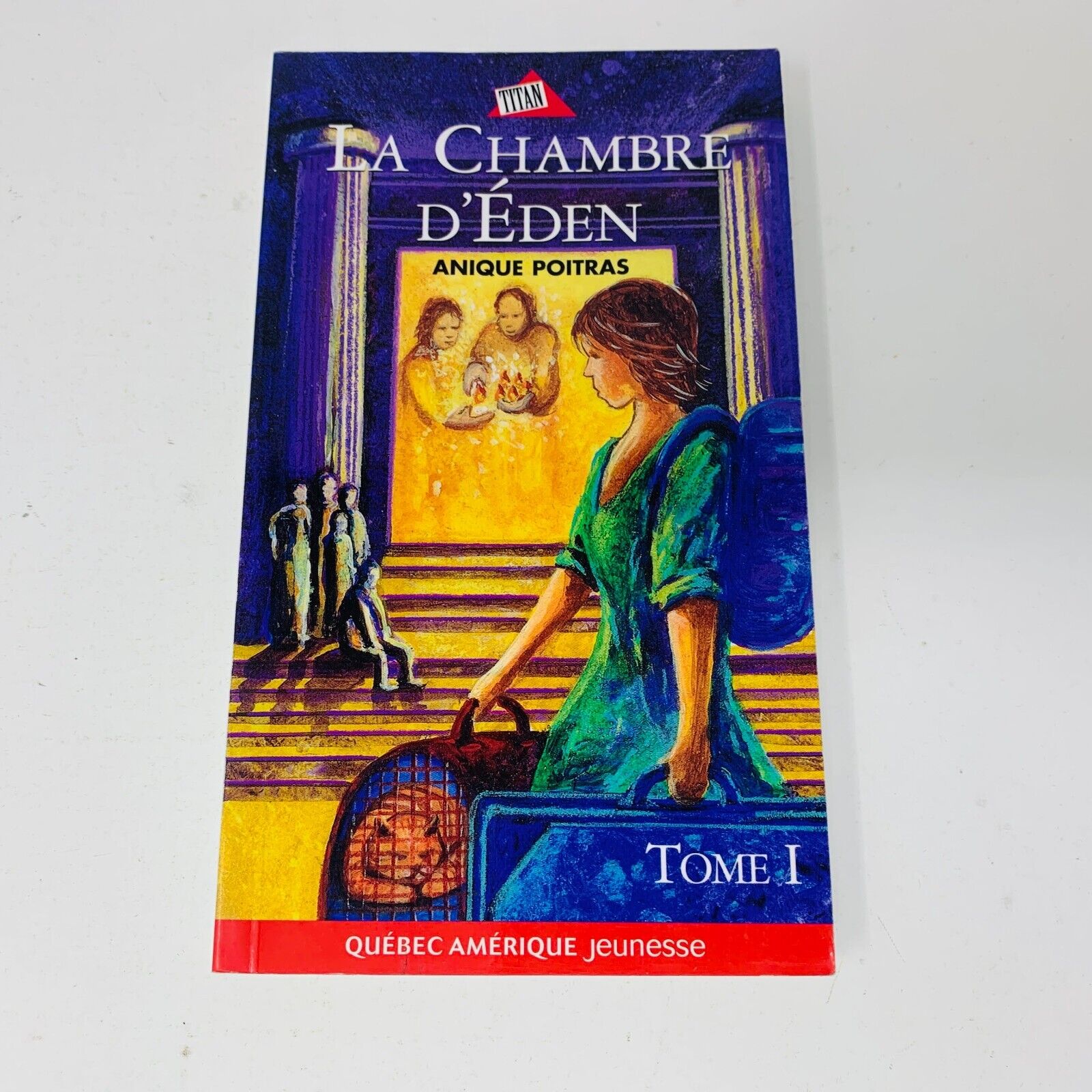 La Chambre d'Éden/Lumière Blanche/Deuxième Vie Titan Anique Poitras Lot 4 Livres