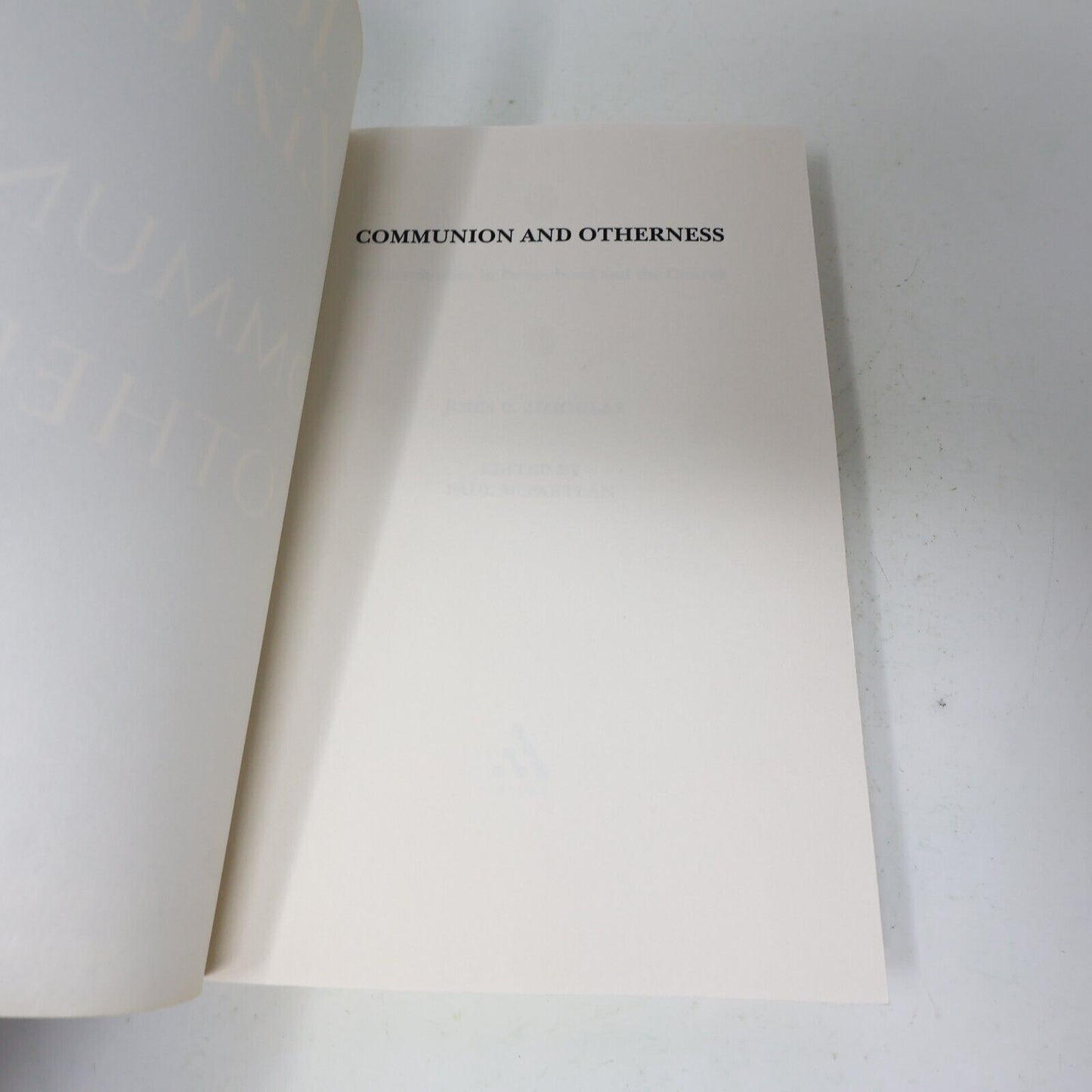 2006 Communion and Otherness John D. Zizioulas Religion Personhood Church Book