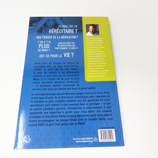 10 Questions sur le Tdah chez les Enfants et les Adolescents Benoît Hammarrenger