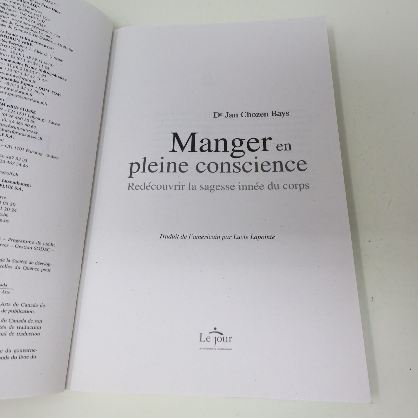 2010 Manger en Pleine Conscience Jan Chozen Bays Alimentation Nutrition Le Jour