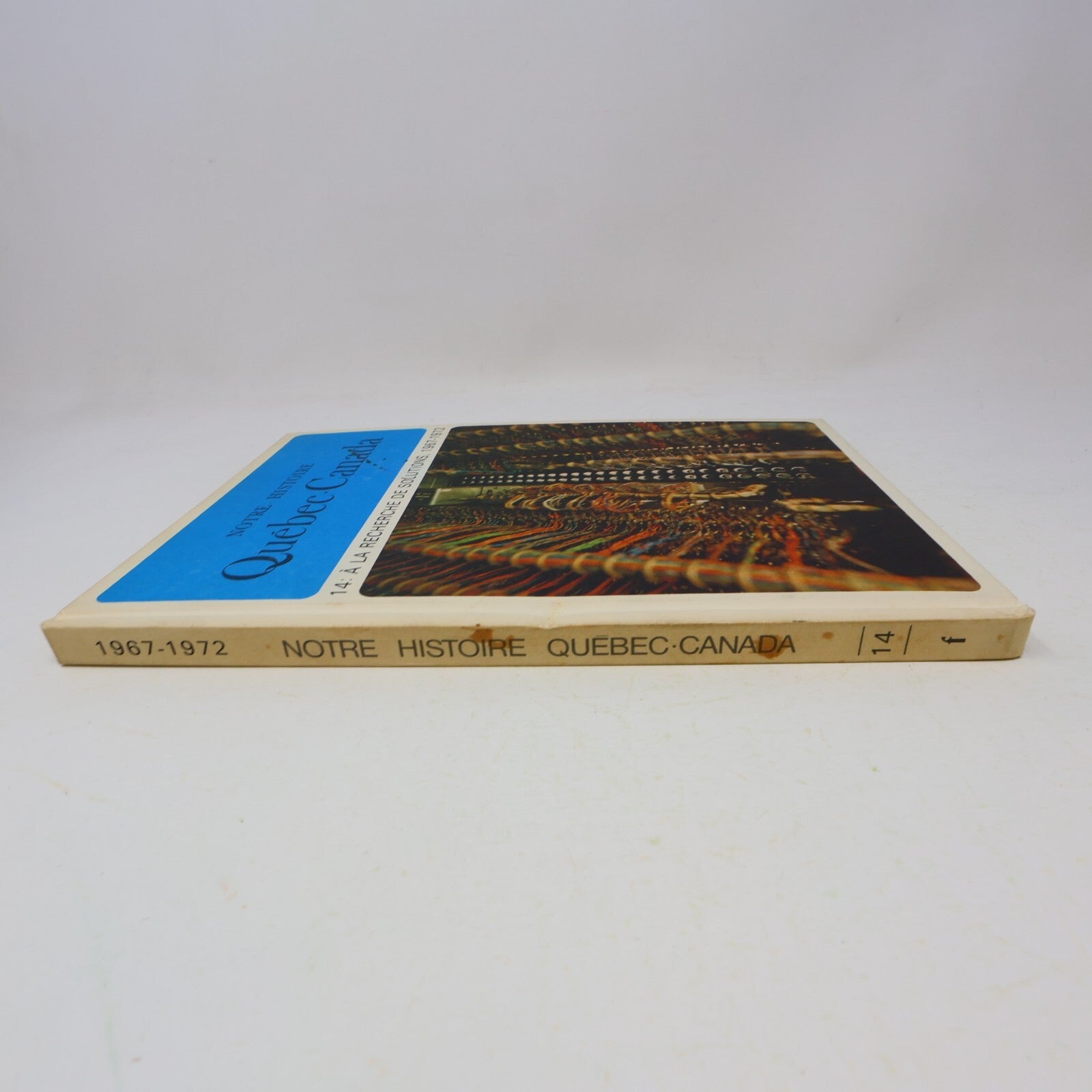 Notre Histoire Québec-Canada #1-15 Jacques Lacoursière Lot 15 Livres Complète HC