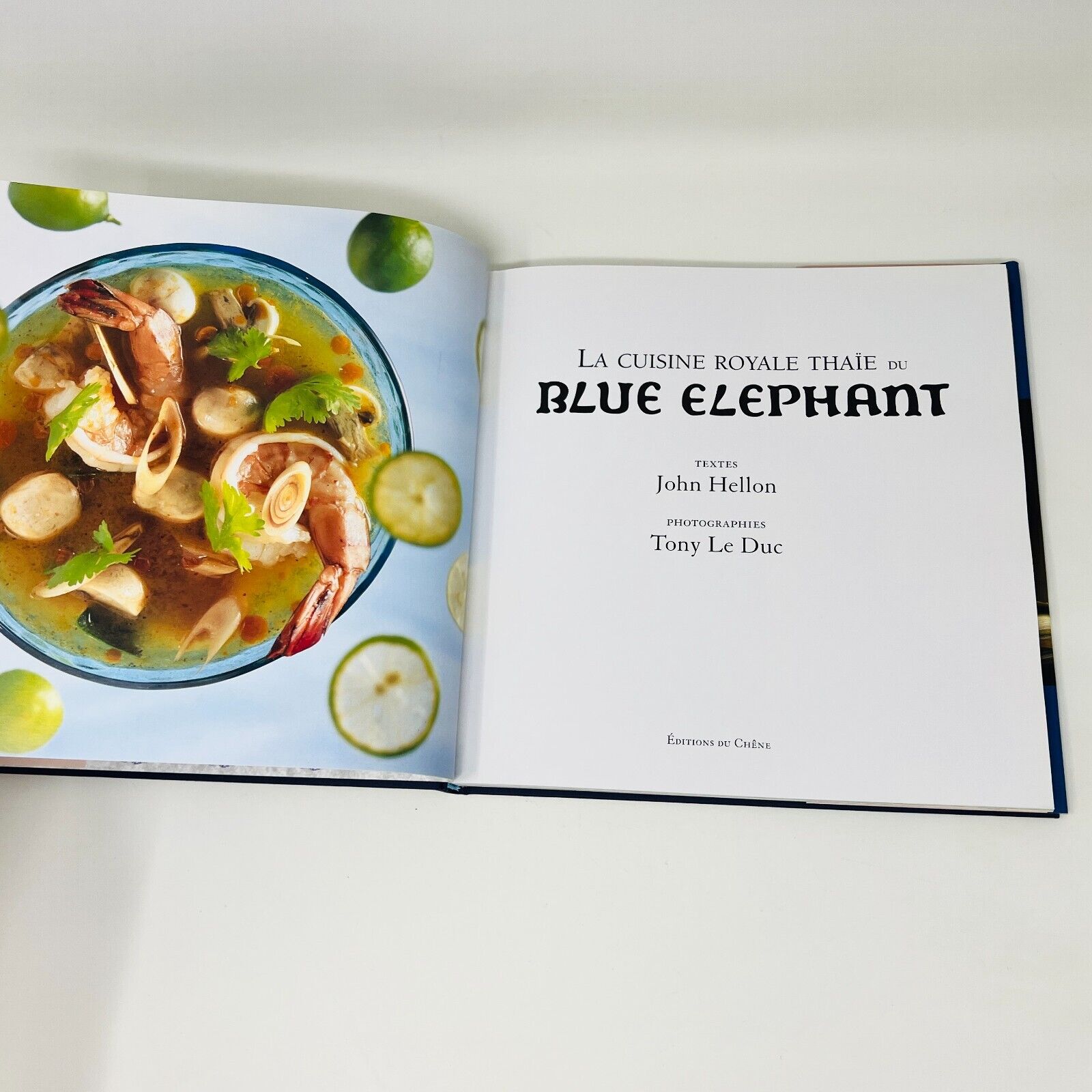 La Cuisine Royale Thaïe du Blue Elephant John Hellon/Tony Le Duc Livre Recettes