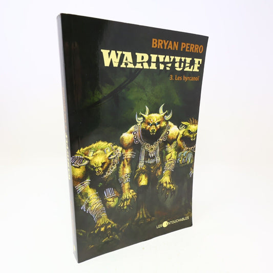 Les Hyrcanoï Bryan Perro Wariwulf #3 Les Intouchables Français Paperback Enfants