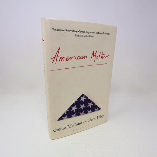 2024 American Mother Colum Mccann Diane Foley Bloomsbury Hardcover Novel Crime
