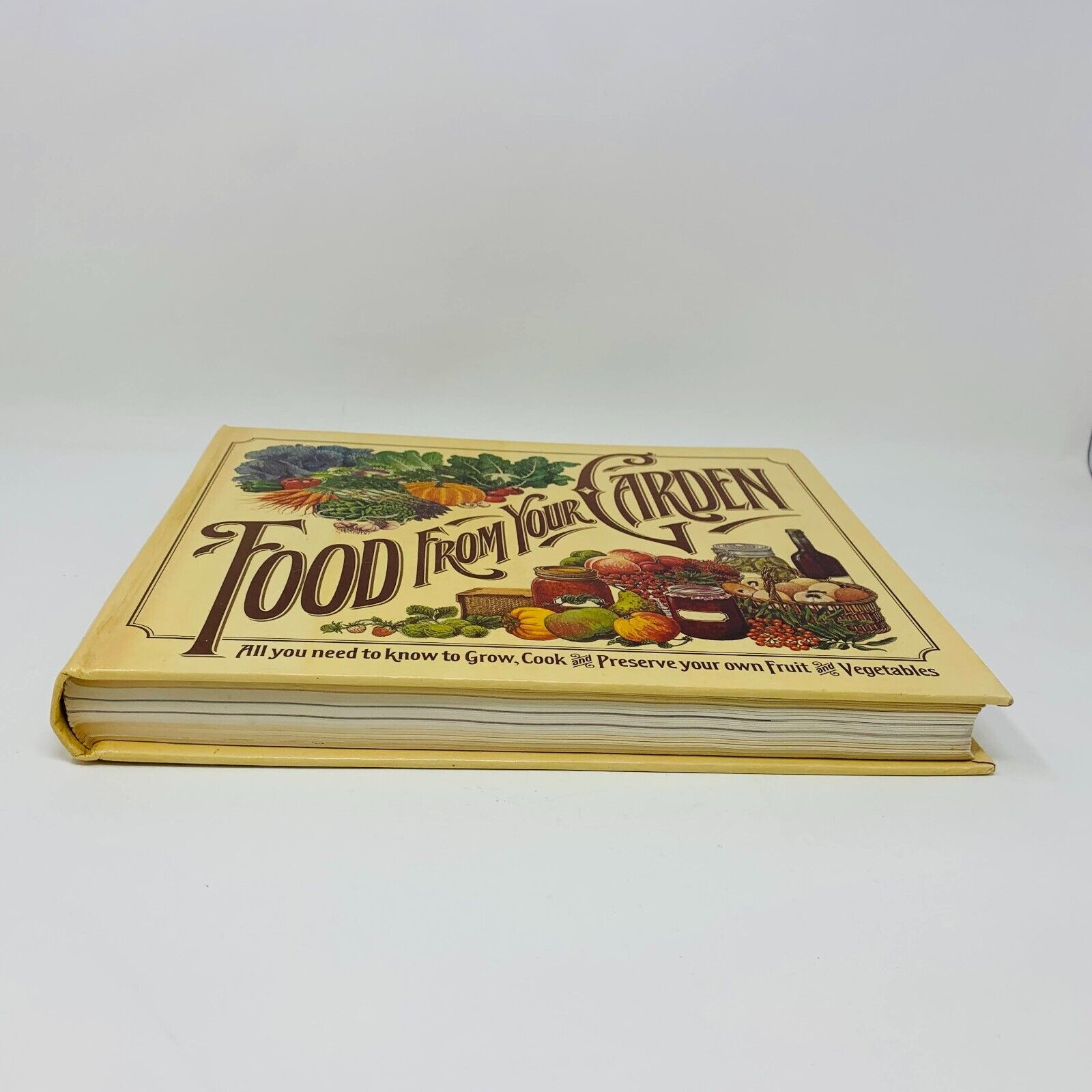 1977 Food From Your Garden Reader's Digest Grow Cook Preserve Fruit & Vegetables