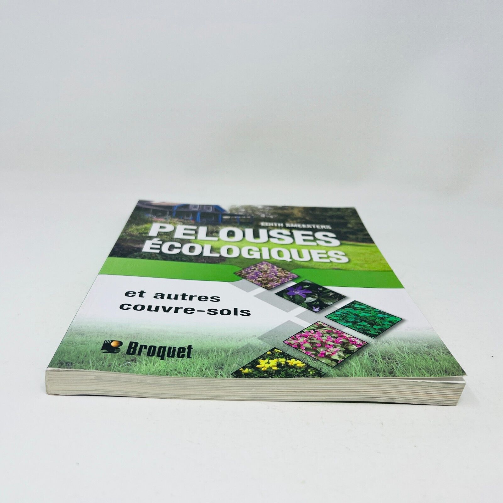 2008 Pelouses Écologiques et Autres Couvre-Sols de Edith Smeesters Broquet PB