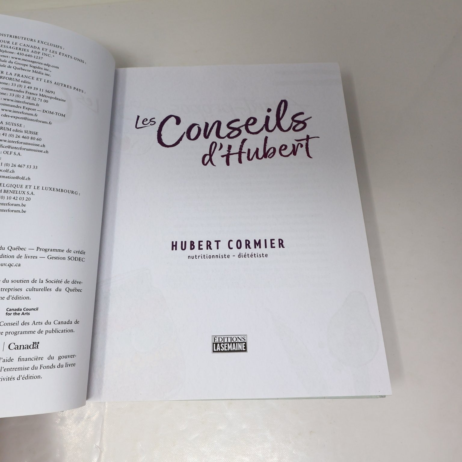 Les Conseils d'Hubert Cormier 500 Conseils et Recettes Cuisine 2017 La Semaine