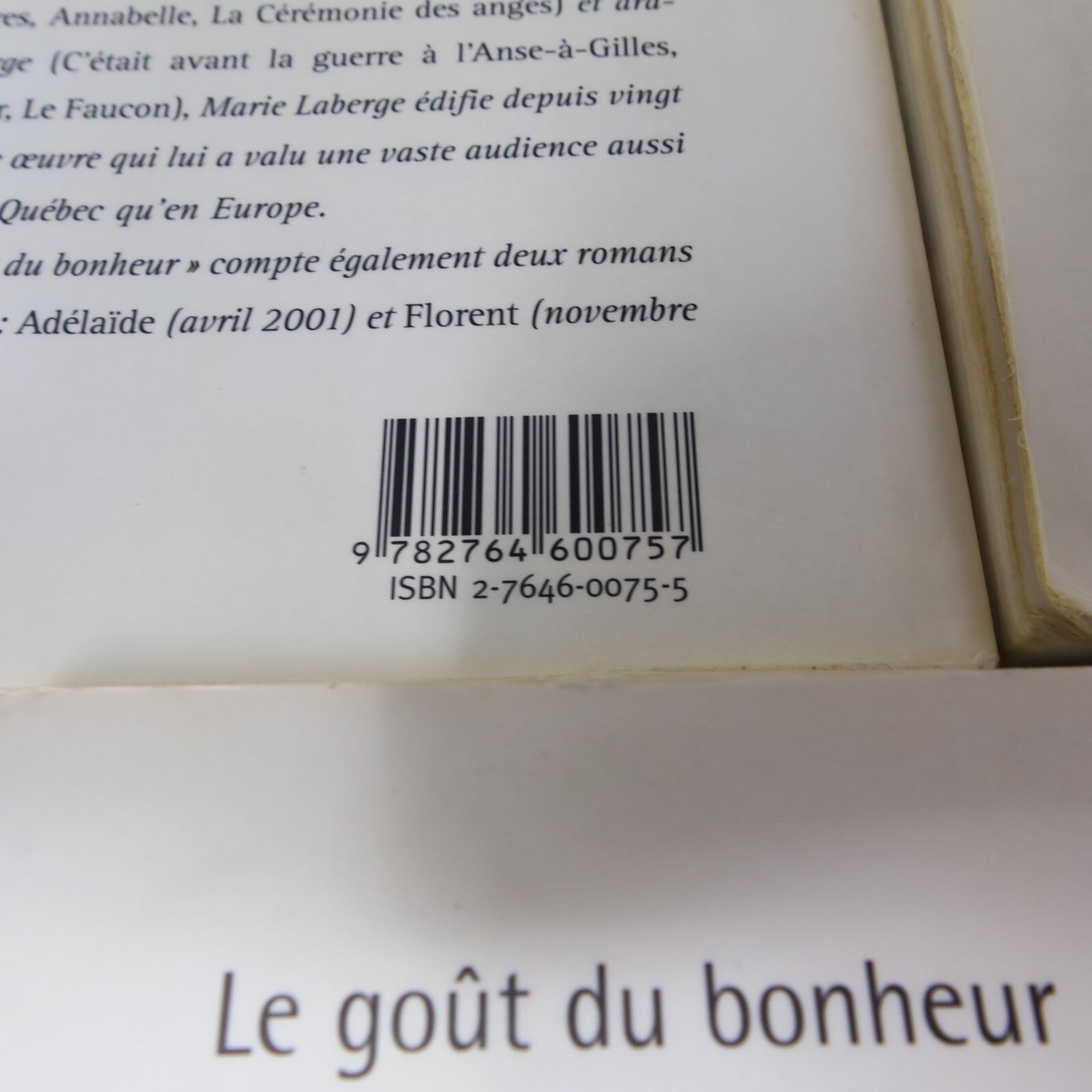 Le Goût du Bonheur #1-3 Fiction Historique Québec Lot 3 Livres Marie Laberge PB