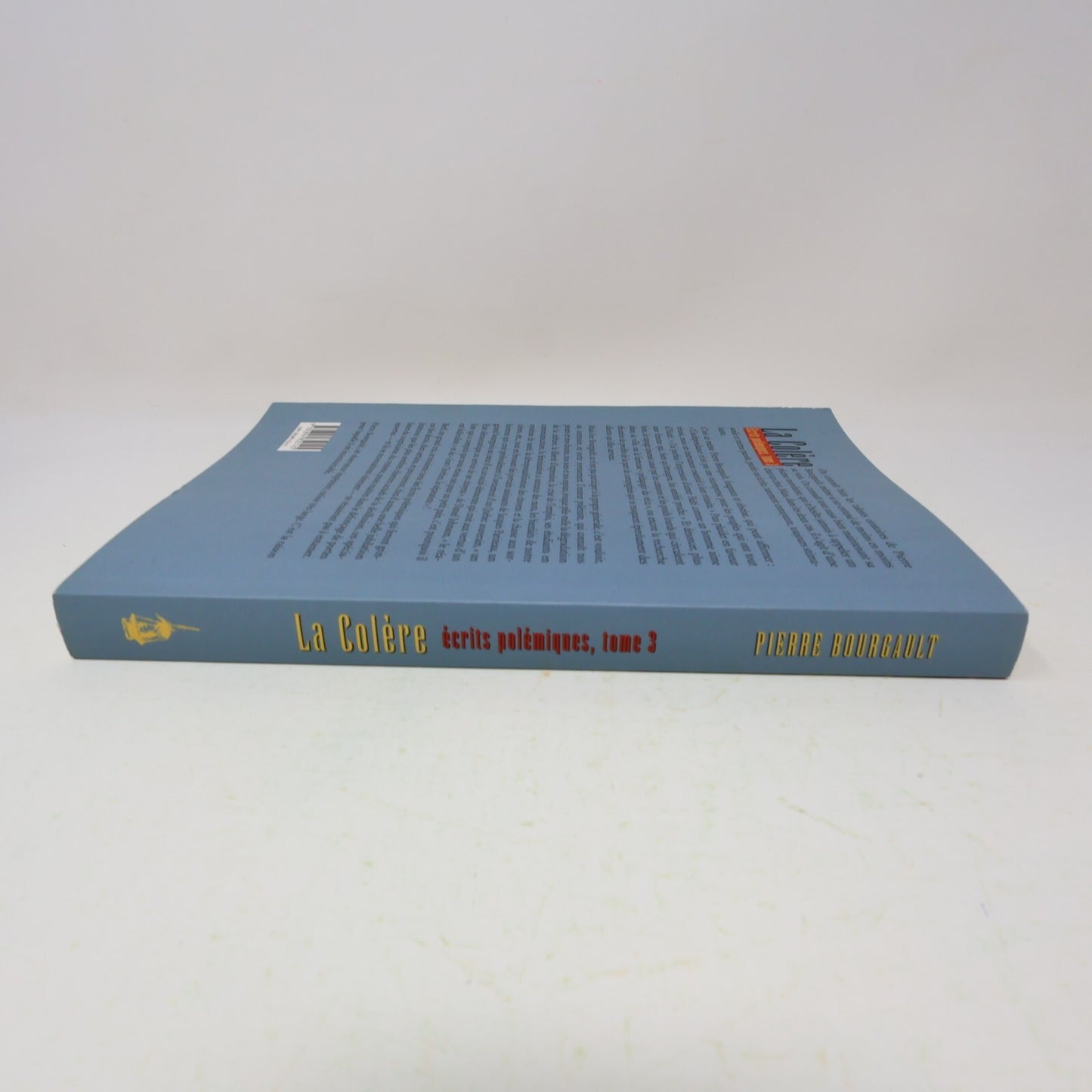 Ecrits Polémiques #3 La Colère Pierre Bourgault Lanctôt Québec Politique 1996 PB