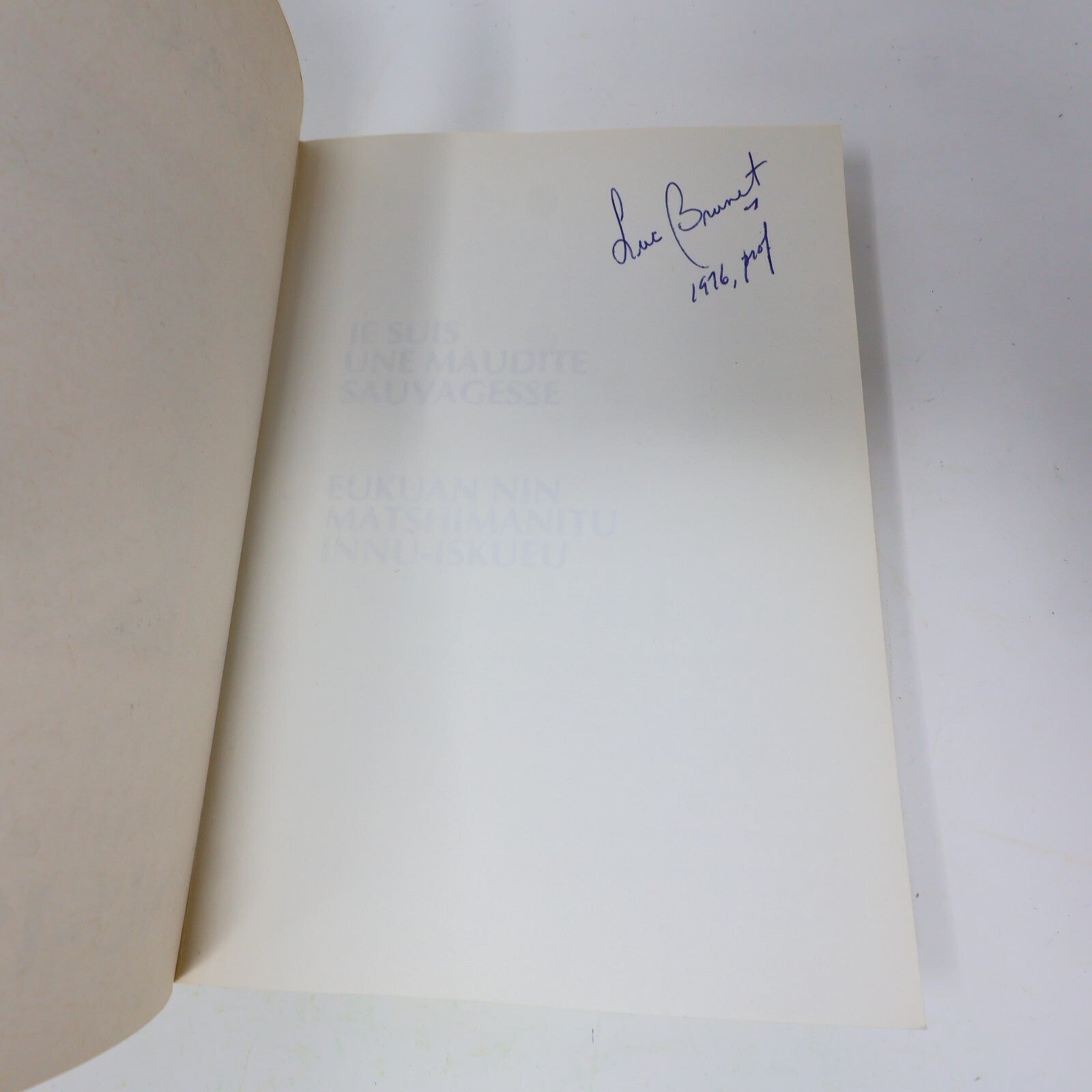 1976 Je Suis une Maudite Sauvagesse / Eukuan Nin Matshimanitu Innu-Iskueu Kapesh