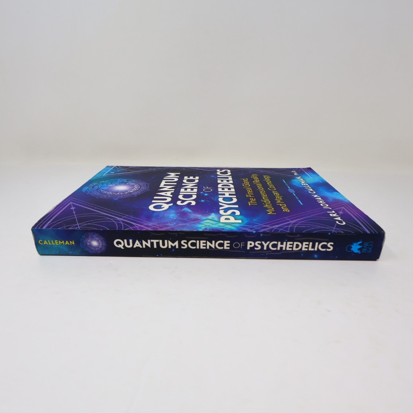 Quantum Science of Psychedelics Carl Johan Calleman Bear & Co 2020 PB 1st Print