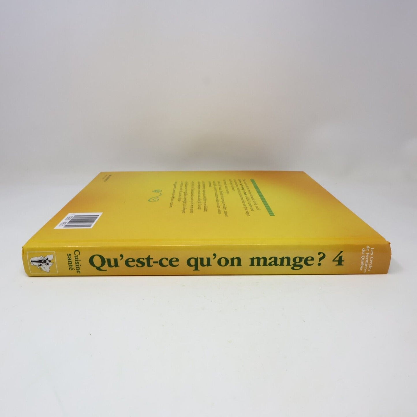1989 Qu'est-ce qu'on Mange? Les Cercles de Fermières du Québec #4 Recettes HC