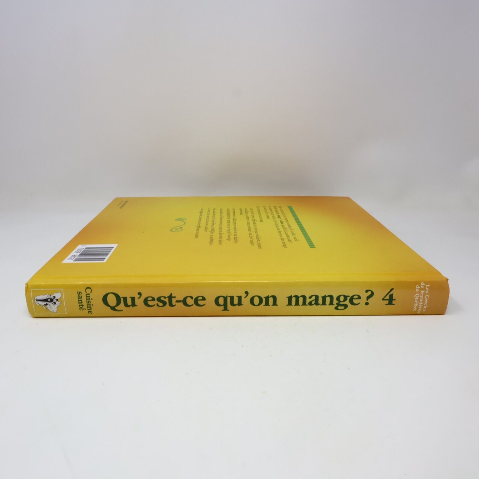 1989 Qu'est-ce qu'on Mange? Les Cercles de Fermières du Québec #4 Recettes HC