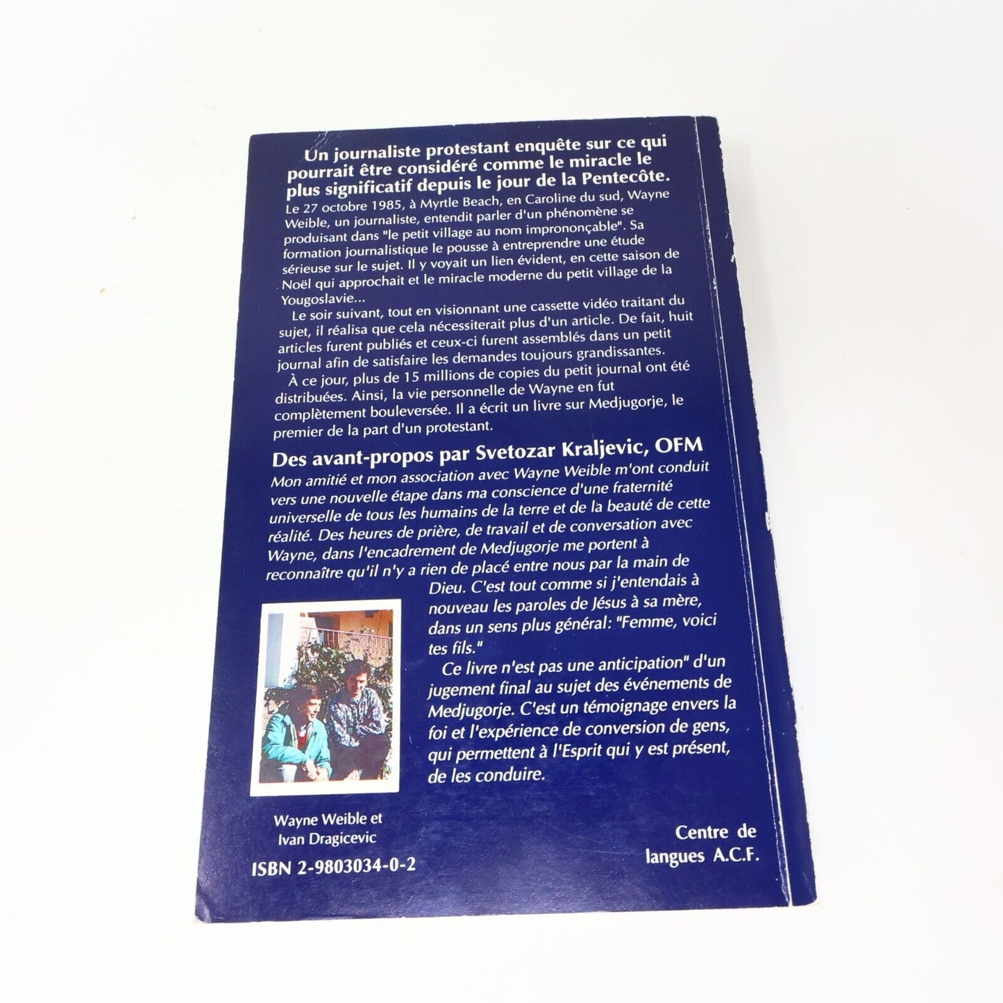 1992 Medjugorje le Message de Wayne Weible Vierge Marie Apparitions Yougoslavie