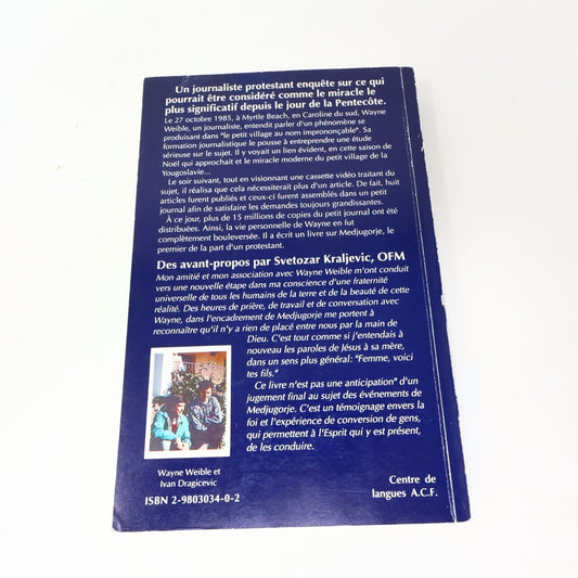 1992 Medjugorje le Message de Wayne Weible Vierge Marie Apparitions Yougoslavie