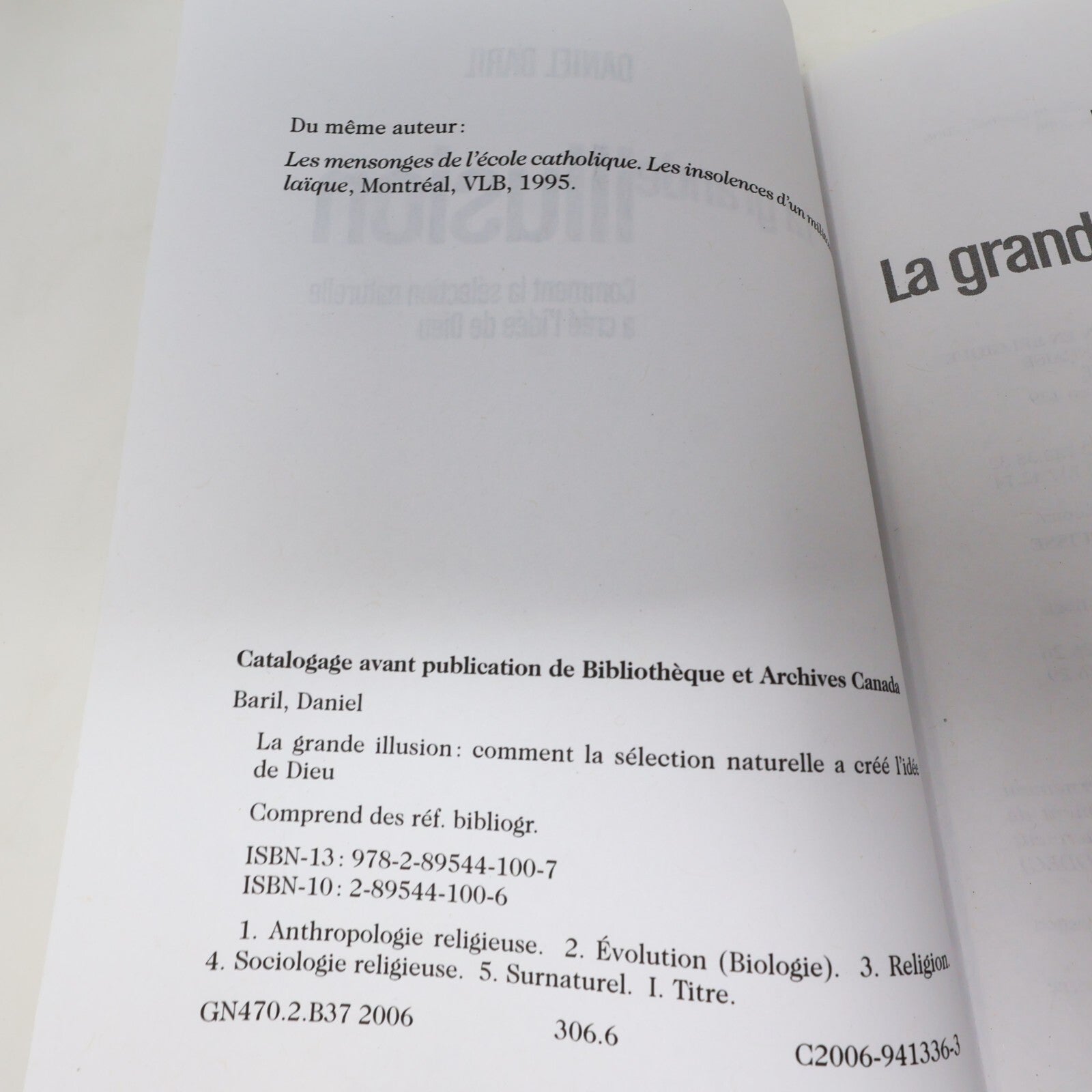 2006 La Grande Illusion Comment la Sélection Naturelle a Créé l'Idée de Dieu PB
