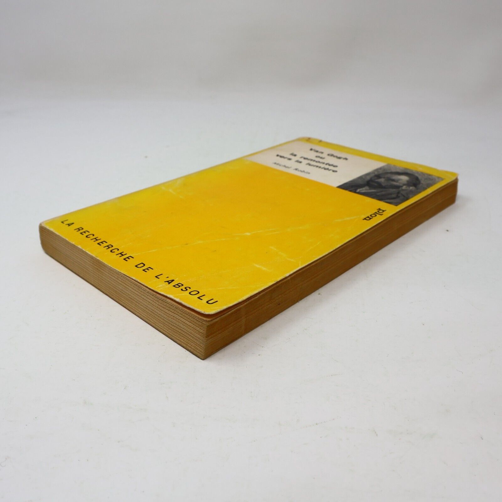 1964 Van Gogh ou la Remontée Vers la Lumière La Recherche de l'Absolu Plon PB