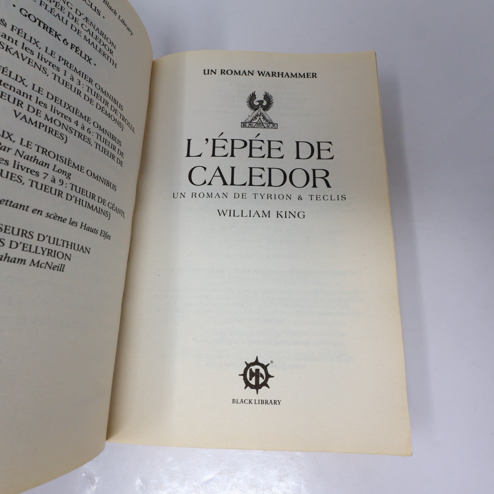 L'Épée de Caledor William King Tyrion & Teclis #2 Warhammer 2013 PB Français
