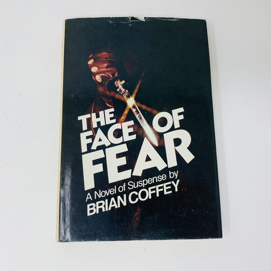 1977 The Face of Fear Hardcover DJ Book Club Edition Brian Coffey (Dean Koontz)