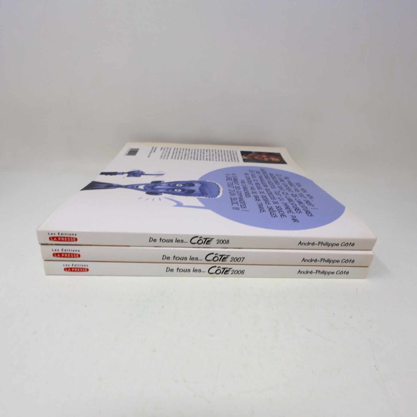 De Tous les Côté Lot 3 Bandes dessinées André-Philippe Coté 2006-2008 Français