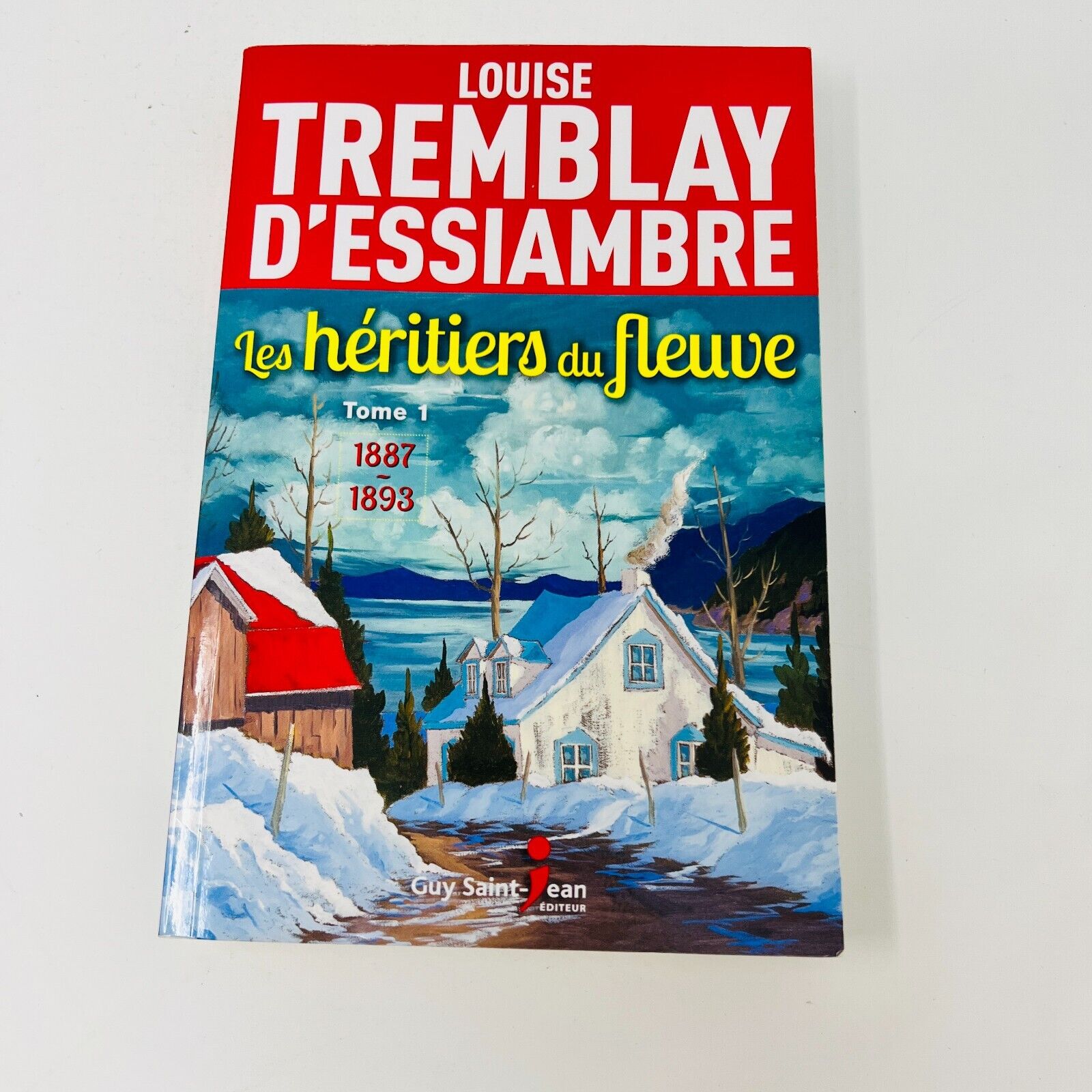 Les Héritiers du Fleuve Tomes 1-4 Série Complète de Louise Tremblay D'Essiambre