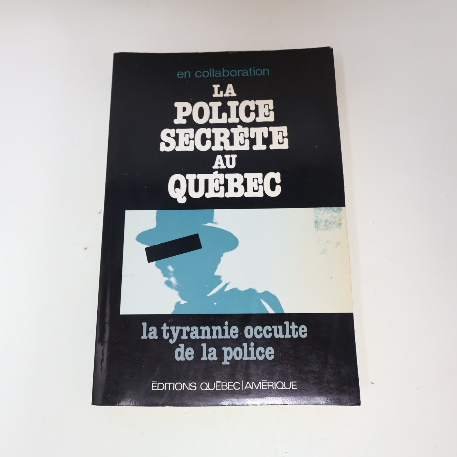 1978 La Police Secrète au Québec Normand Caron Québec Amérique Histoire Crime PB