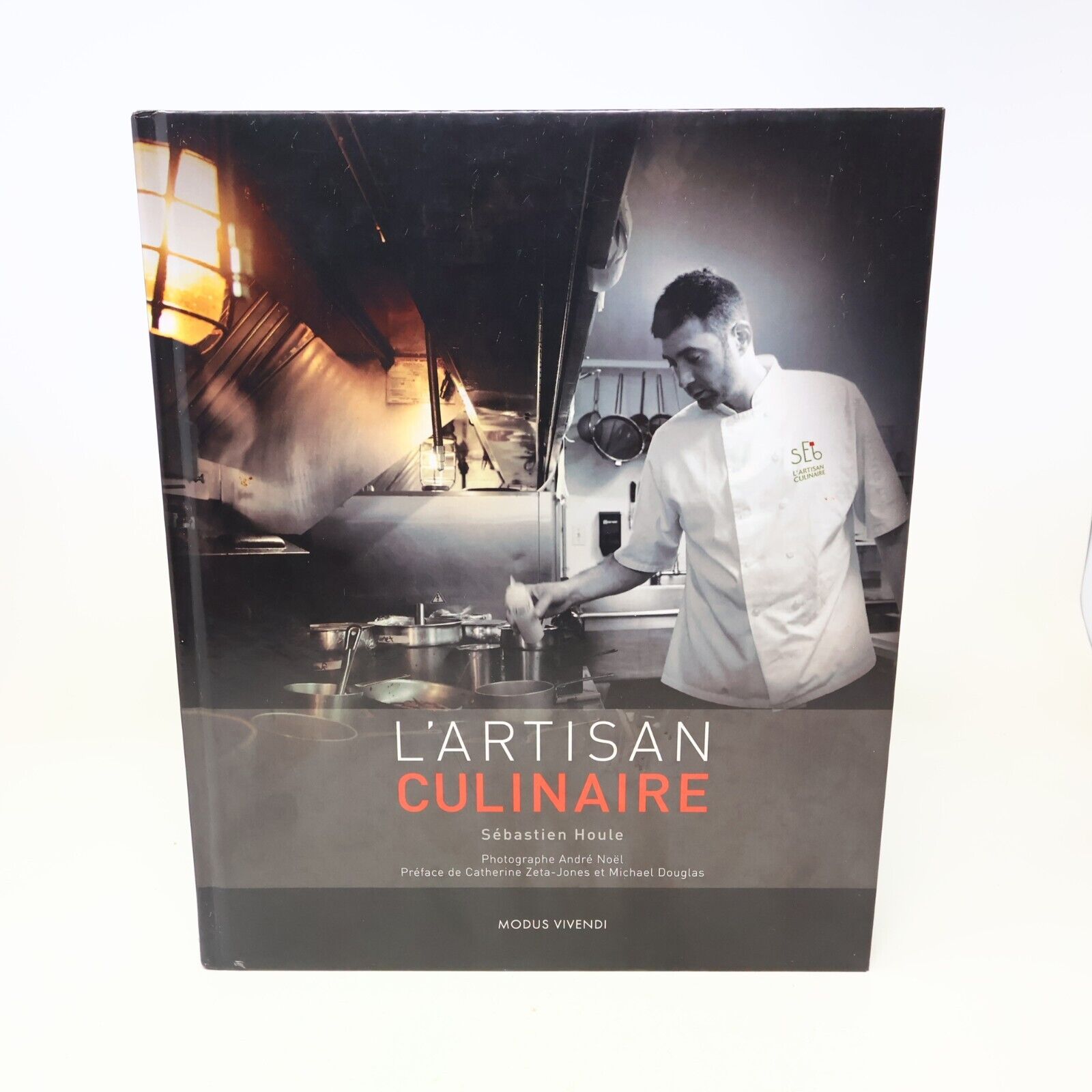2011 L'Artisan Culinaire Chef Sébastien Houle Modus Vivendi Français Hardcover