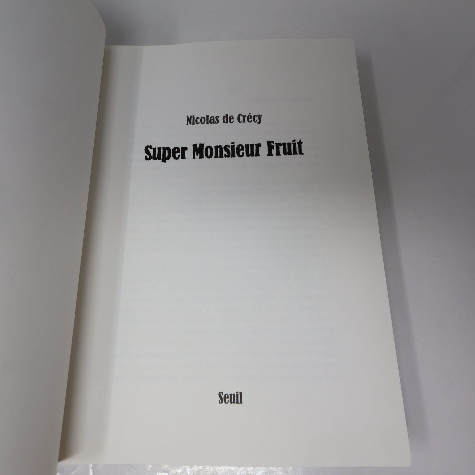 Super Monsieur Fruit SMF Nicolas de Crécy Seuil Intégrale Omnibus Bande Dessinée