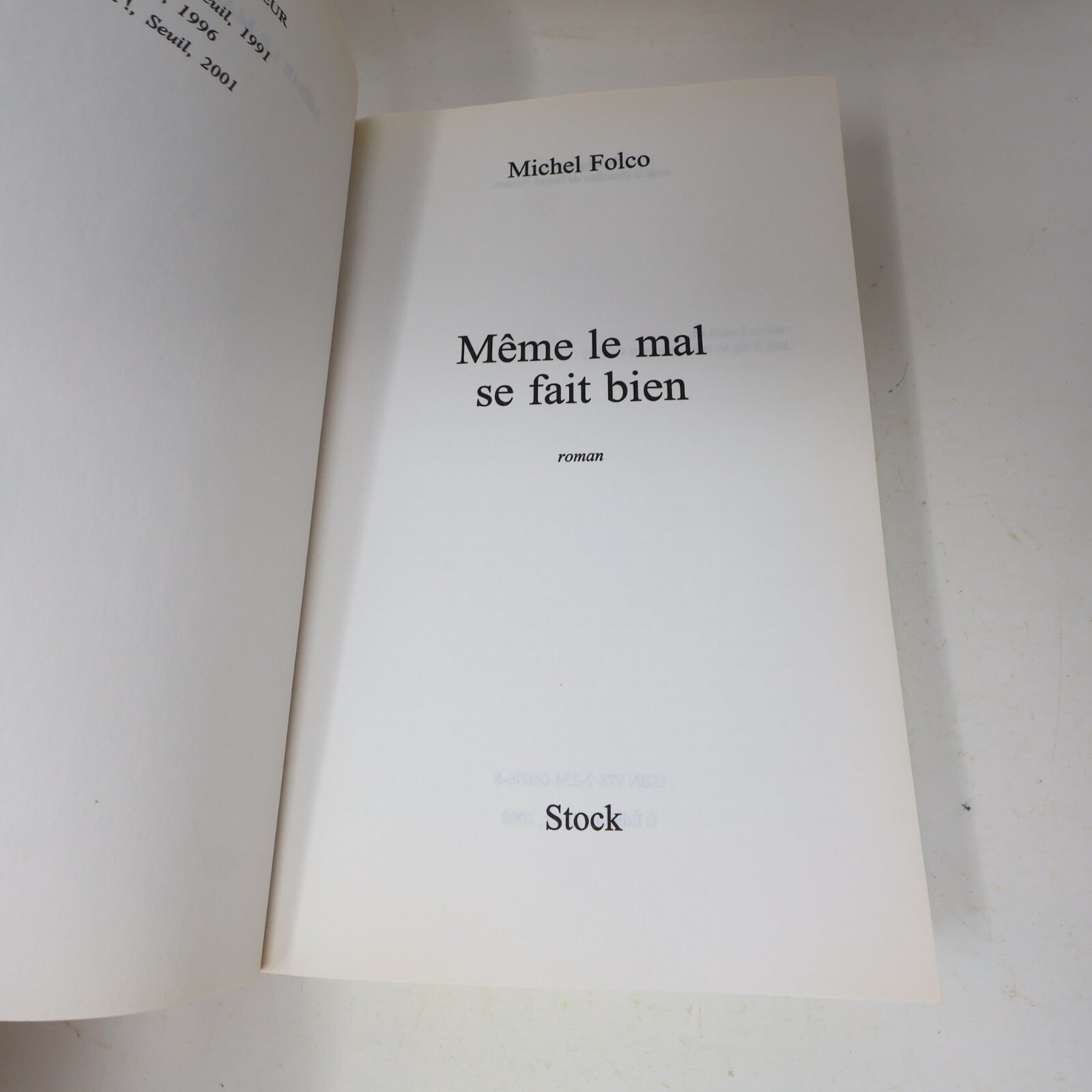 2008 Même le Mal se Fait Bien Michel Folco Stock Fiction Historique Français PB
