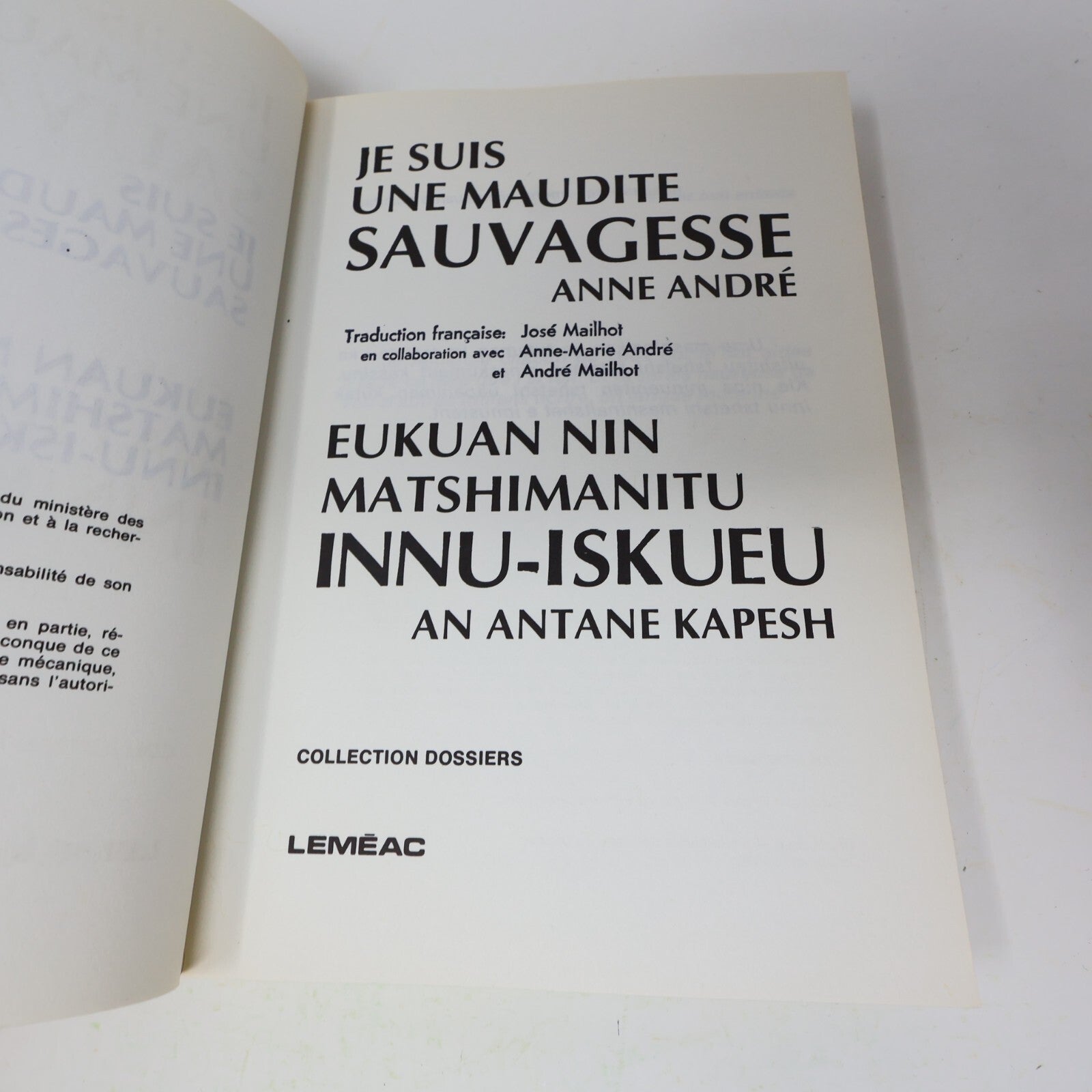 1976 Je Suis une Maudite Sauvagesse / Eukuan Nin Matshimanitu Innu-Iskueu Kapesh