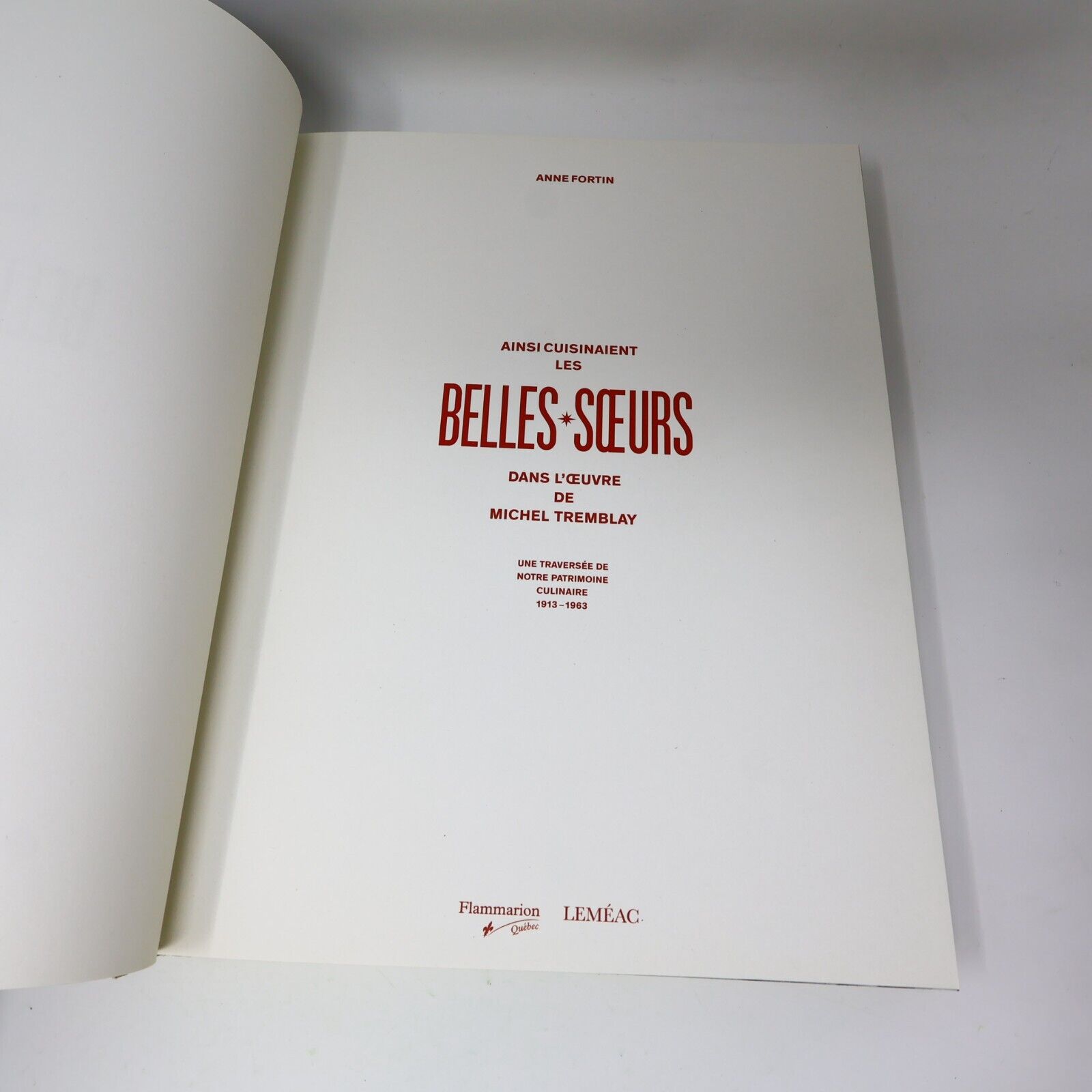 2014 Ainsi Cuisinaient les Belles-Soeurs dans l'Univers de Michel Tremblay HC