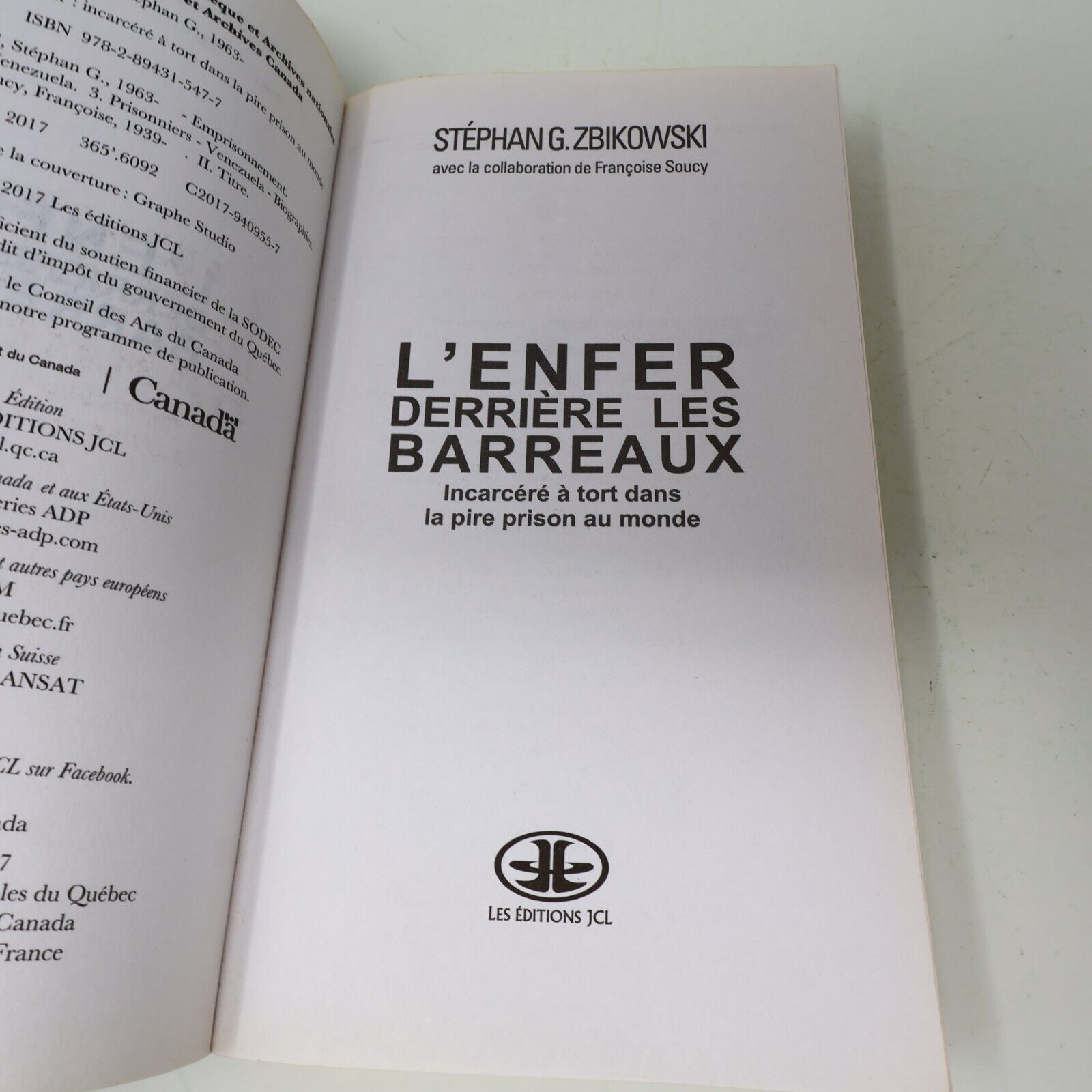 2017 L'Enfer Derrière les Barreaux Stéphan G. Zbikowski Biographie Détenu Jcl PB