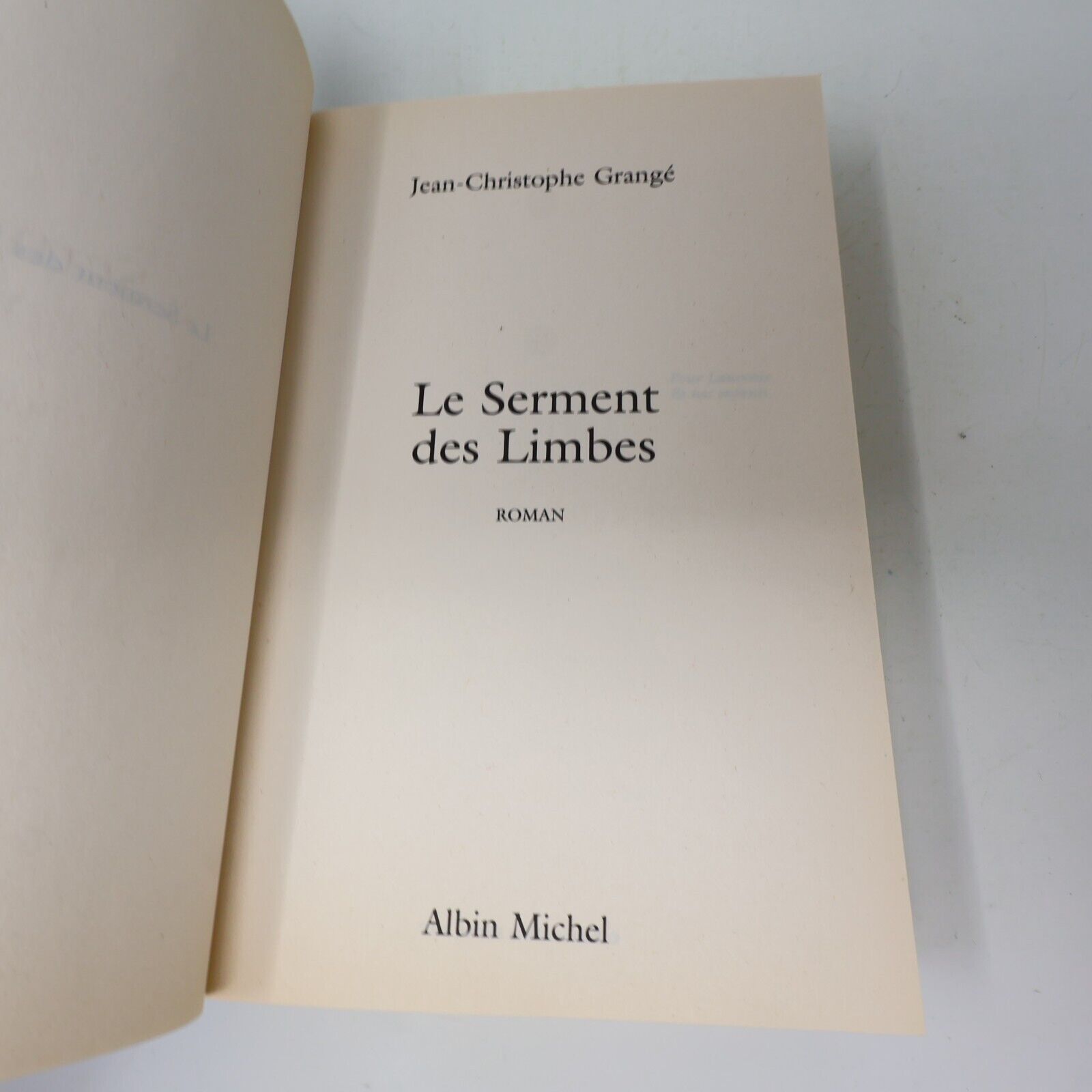 Lot 3 Jean-Christophe Grangé Le Serment des Limbes La Forêt des Mânes Livres PB