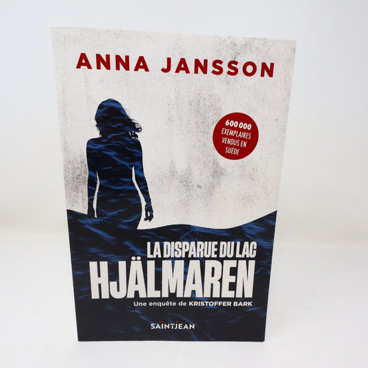 La Disparue du Lac Hjälmaren Anna Jansson 2024 Enquête Kristoffer Bark Policier