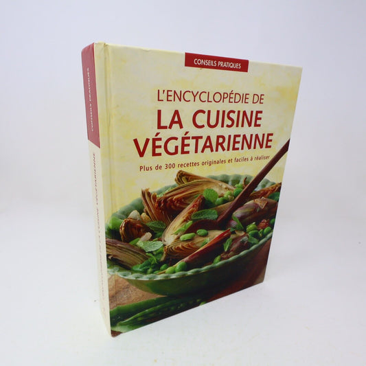 L'Encyclopédie de la Cuisine Végétarienne Nicola Graimes Conseils Pratiques 2004
