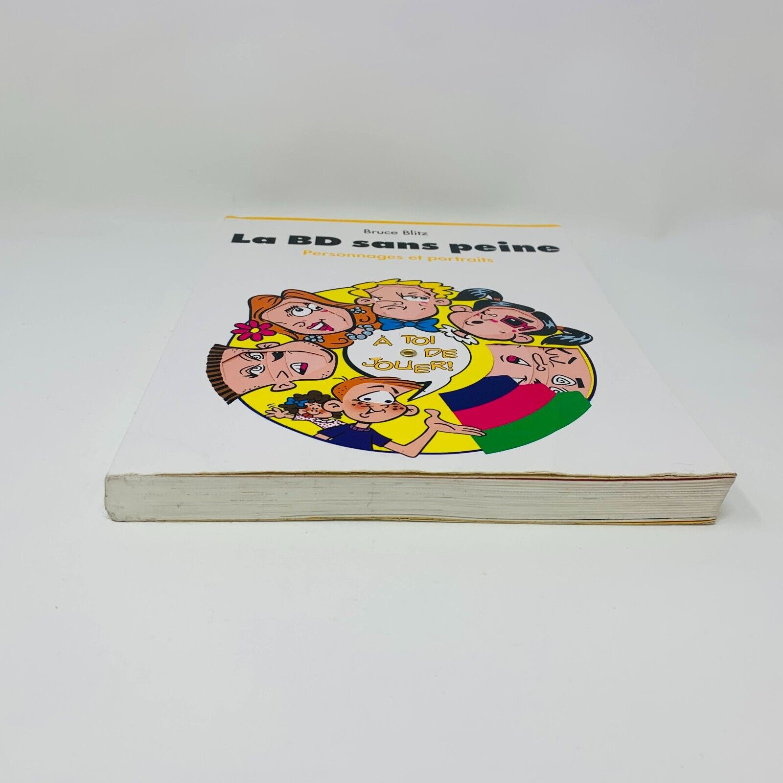 2000 La BD Sans Peine Personnages et Portraits Livre Bruce Blitz Dessin Français