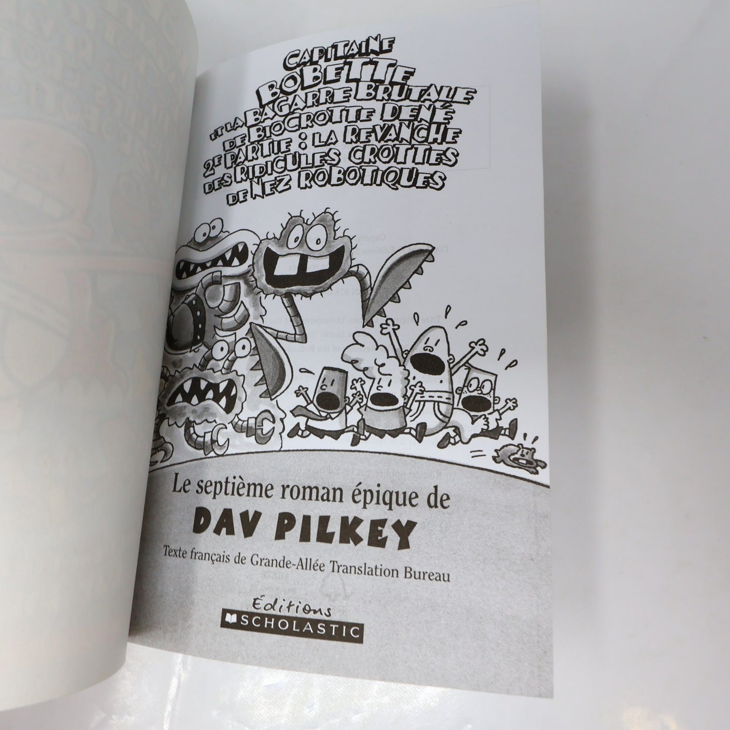 Capitaine Bobette et la Bagarre Brutale de Biocrotte Dené 2E Partie Dav Pilkey