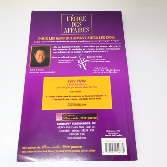 L'École des Affaires Robert T. Kiyosaki Père Riche, Père Pauvre Monde Différent